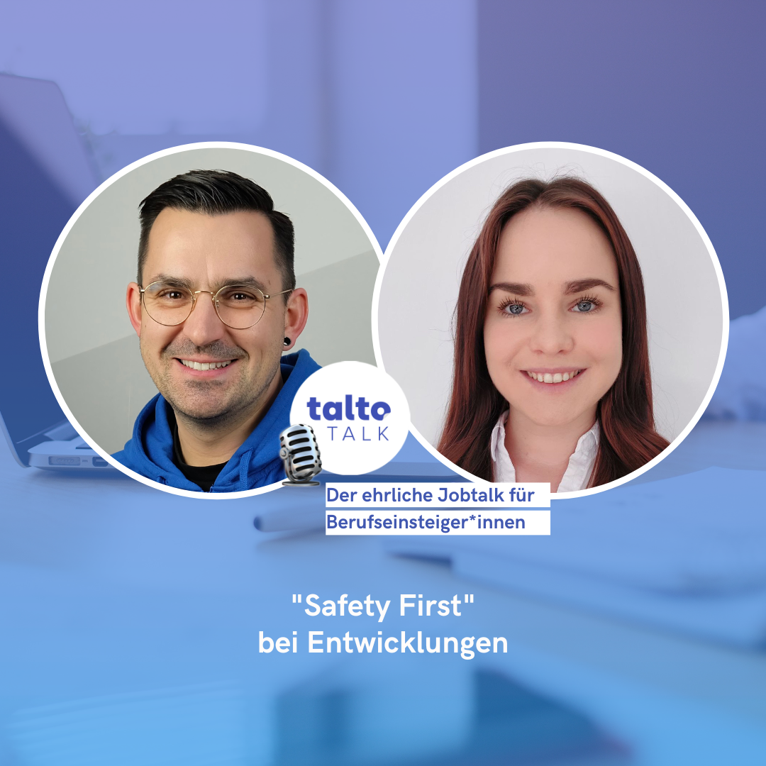 Talto Talk zum Thema "Safety first bei Entwicklungen"